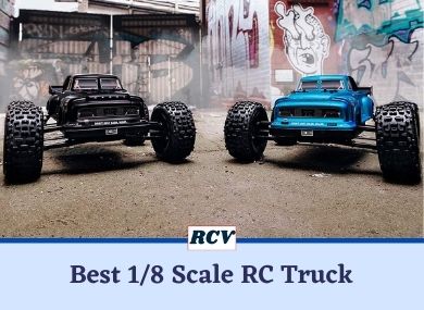 Best 1/8 Scale RC Truck